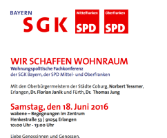 Wir freuen Uns auf die Wohnungspolitische Fachkonferenz der SGK Bayern sowie der SPD Mittel-und Oberfranken